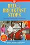 Bed and Breakfast Stops 1998: England Scotland Wales Ireland