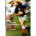 Voyous et Gentlemen : Une histoire du rugby