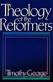 Theology of the Reformers