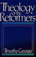 Theology of the Reformers