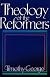 Theology of the Reformers