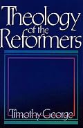 Theology of the Reformers