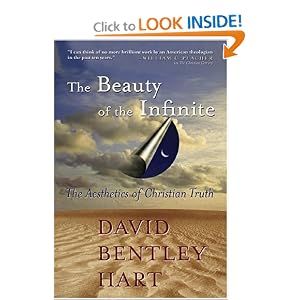 The Beauty Of The Infinite: The Aesthetics Of Christian Truth