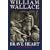 William Wallace: Brave Heart