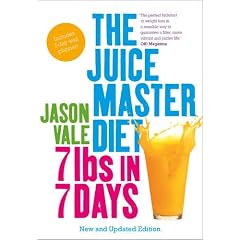 The Juice Master Diet: 7lbs in 7 Days