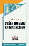 Revue EMS  / Créer du sens en marketing