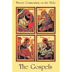 Mercer Commentary on the Bible, Vol. 6:  The Gospels