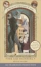 The Bad Beginning (A Series of Unfortunate Events, Book 1)