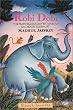 Robi Dobi: The Marvellous Adventures of an Indian Elephant