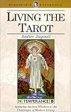 Living the Tarot (4th Edition) (Wordsworth Reference)
