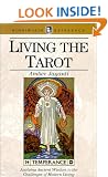 Living the Tarot: Applying Ancient Wisdom to the Challenges of Modern Living (Wordsworth Reference)