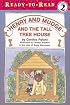 Henry And Mudge and the Tall Tree House (Ready-to-Read. Level 2)