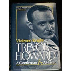Trevor Howard: A Gentleman and a Player