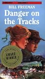 Danger on the Tracks (The Bains Series by Bill Freeman)