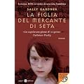 La figlia del mercante di seta (Biblioteca Economica Salani)