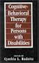 Cognitive-Behavorial Therapies for Persons with Disabilities (New Directions in Cognitive-Behavior Therapy)