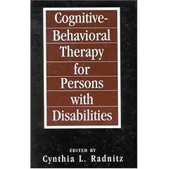 Cognitive-Behavorial Therapies for Persons with Disabilities (New Directions in Cognitive-Behavior Therapy)