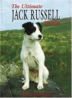 The Ultimate Jack Russell Terrier (The Ultimate)