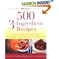 500 3-Ingredient Recipes: Simple and Sensational Recipes for Everyday Cooking