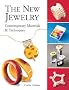 New Jewelry, the (Arts and Crafts (Lark Books))