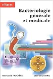 Bactériologie générale et médicale