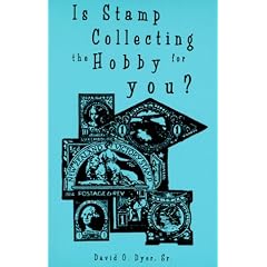 Is Stamp Collecting the Hobby for You?