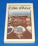 Cote d' Azur - dtv - Merian. - Karl-Heinz G&ouml;tze, Peter Seidler
