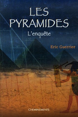 City Travel Guides Discounted  Livres : Les pyramides : L'enquête
