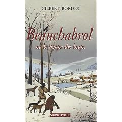 Beauchabrol ou le temps des loups