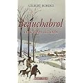 Beauchabrol ou le temps des loups