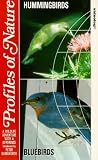 Profiles Of Nature - Humming- birds / Bluebirds [VHS]