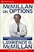 McMillan on Options (A Marketplace Book)