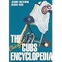 Chicago Cubs Encyclopedia (Baseball Encyclopedias Of Nort)