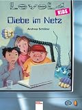 Level 4 kids - Diebe im Netz - Andreas Schl&uuml;ter