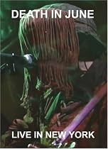 Death in June - Live in New York