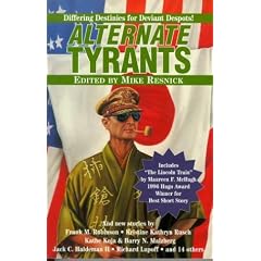 Alternate Tyrants (Alternate Anthologies)