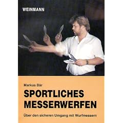 Sportliches Messerwerfen: �ber den sicheren Umgang mit Wurfmessern