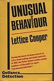 Unusual behaviour : a novel