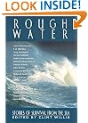 Rough Water: Stories of Survival from the Sea (Adrenaline)