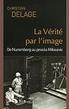 La Vérité par l image