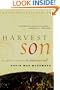 Harvest Son: Planting Roots in American Soil