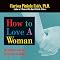 How to Love a Woman: On Intimacy and the Erotic Lives of Women