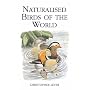 Naturalised Birds of the World (Poyser Monographs)