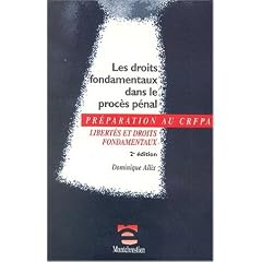 Droits fondamentaux dans le proc�s, 2e �dition