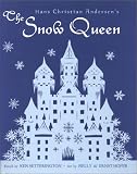 Hans Christian Andersen`s The Snow Queen