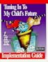 Tuning in to My Child's Future: Implementation Guide