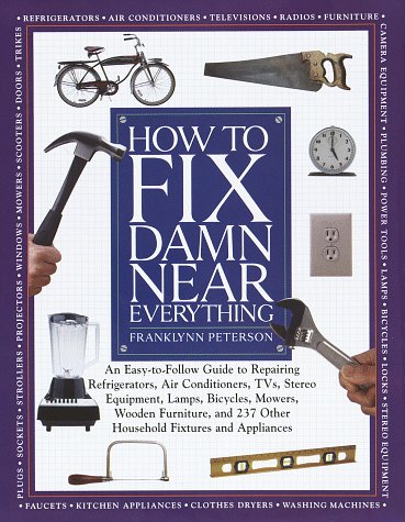 Books: How to Fix Damn Near Everything