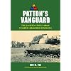 Patton's Vanguard: The United States Army Fourth Armored Division
