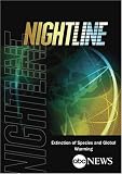  : ABC News Nightline Extinction of Species and Global Warming