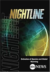 ABC News Nightline Extinction of Species and Global Warming